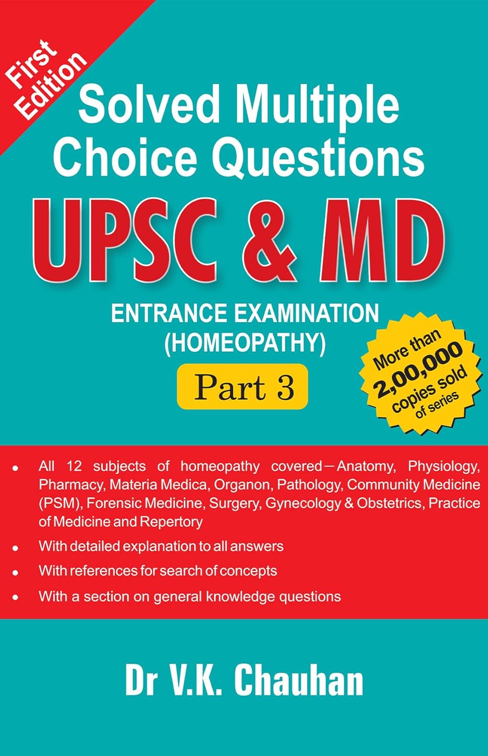 By Dr V K Chauhan Upsc & MD Entrance Examination-Part III