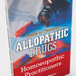 Guide To Common Allopathic Drugs For Homoeopathic Practitioners