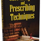 Case Analysis and Prescribing Techniques