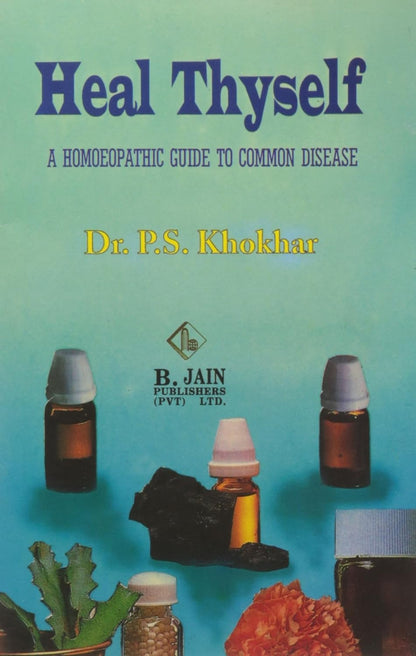 Heal Thyself Homoeopathically