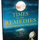 Times of the Remedies and Moon Phases