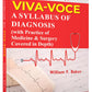 A Handbook for Viva-Voce A Syllabus of Diagnosis (with Practice of Medicine and Surgery Covered in Depth)