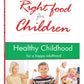 Right Food For Children