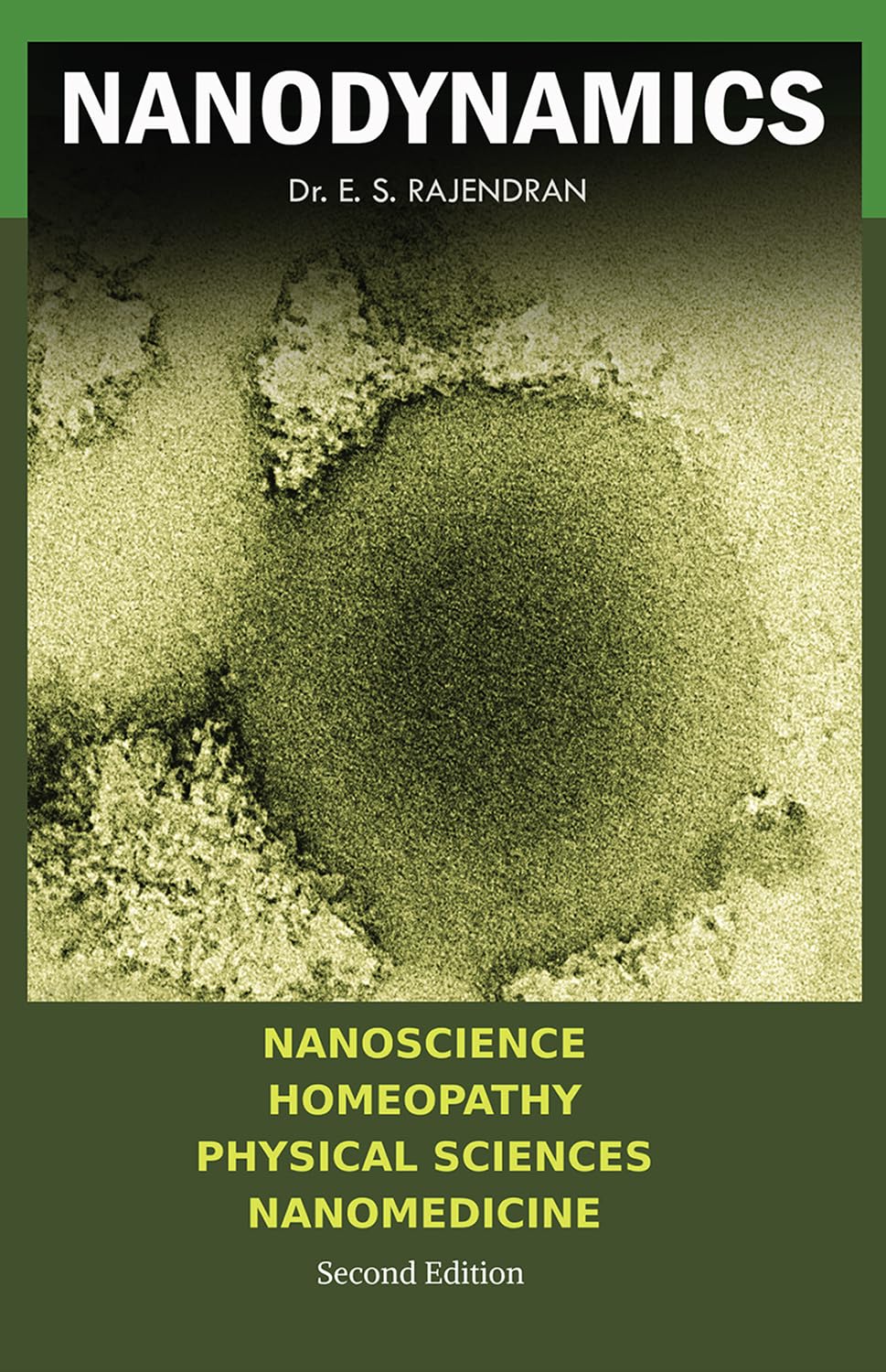 Nanodynamics - Nanoscience Homeopathy Physical Sciences Nanomedicine