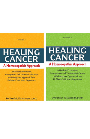 Healing Cancer: A Homoeopathic Approach Vol - I &amp; II (2 Volume Set)