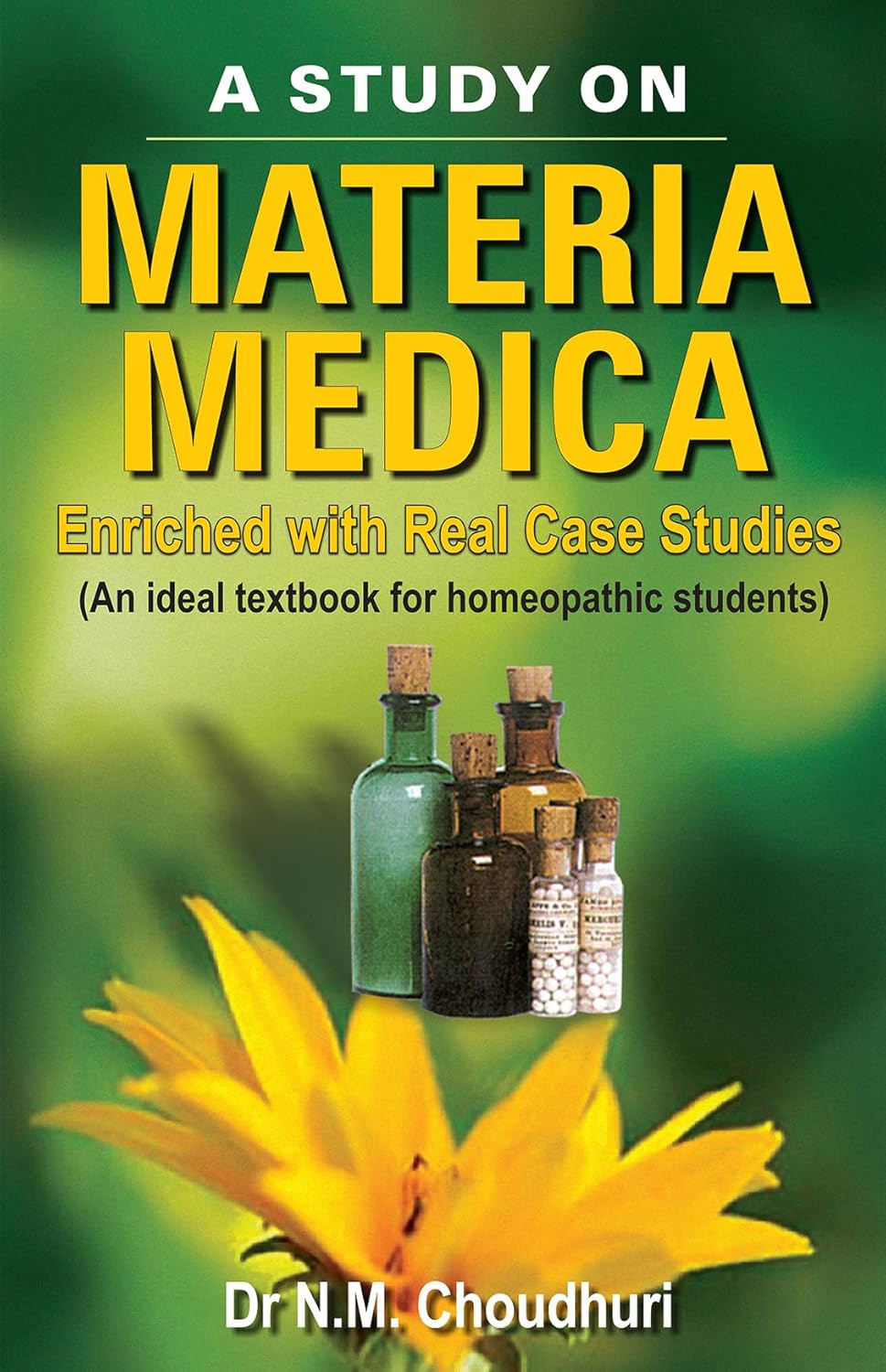 A Study Of Materia Medica (Upgraded Edition)