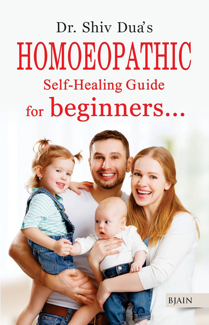 Homoeopathic Self Healing Guide For Beginners