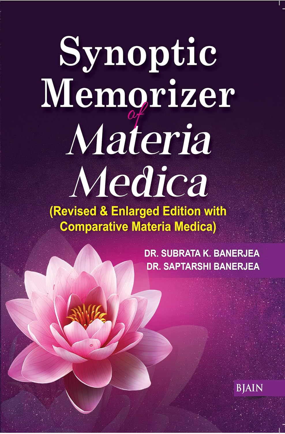 Synoptic Memorizer of Materia Medica – Revised & Enlarged Edition