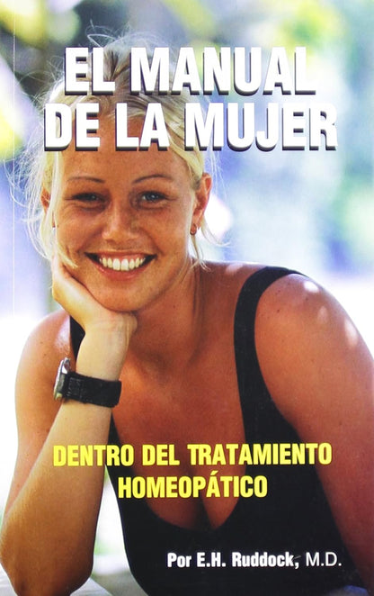El Manual De La Mujer Dentro Del Tratamiento Homeopatico (Spanish)