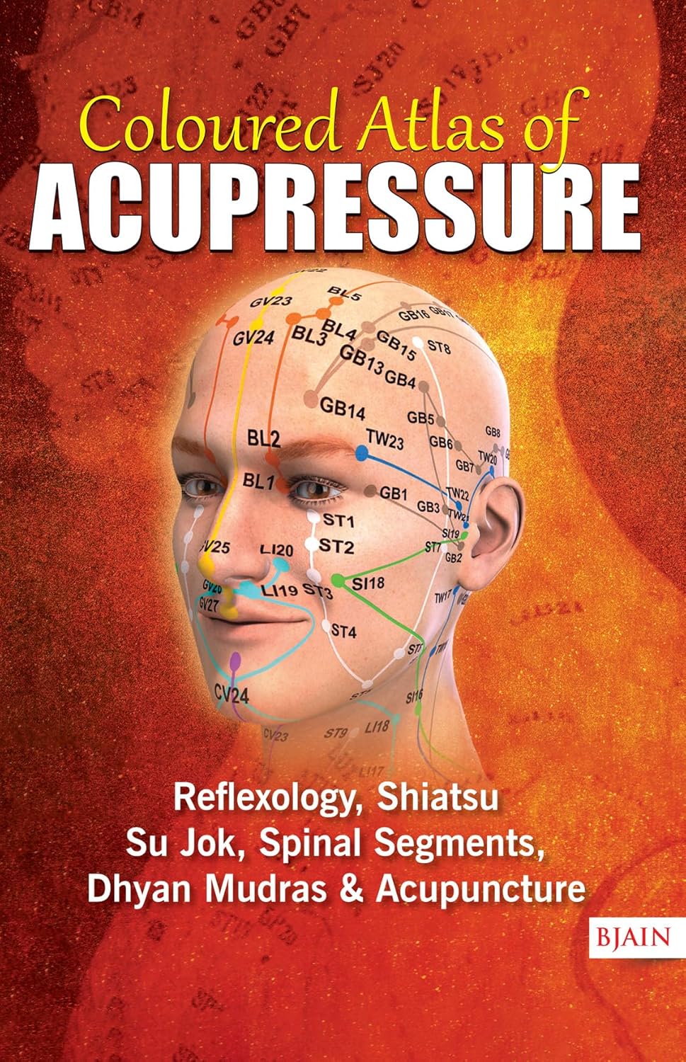 Coloured Atlas Of Acupressure