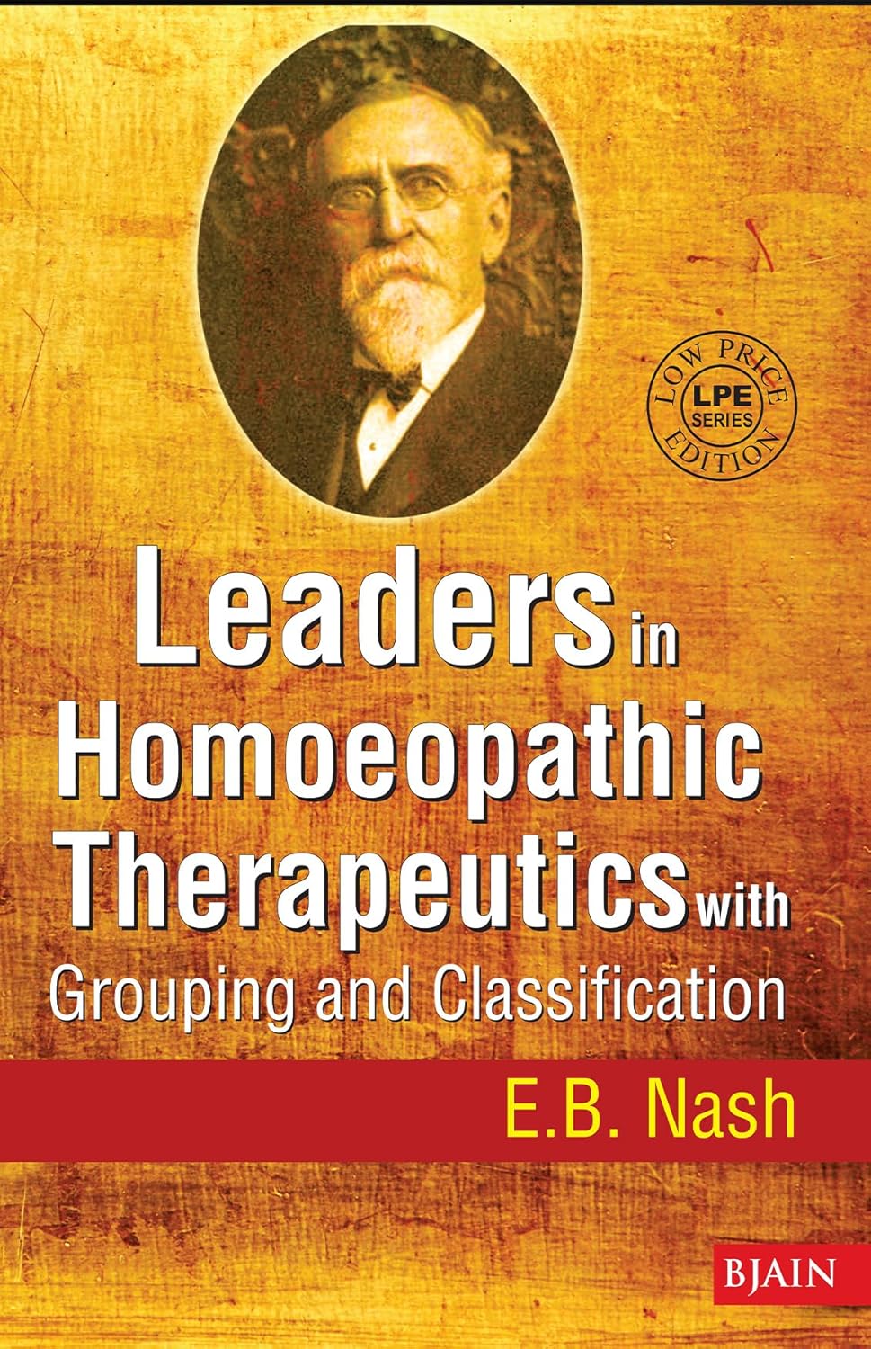 Leaders In Homoeopathic Therapeutics