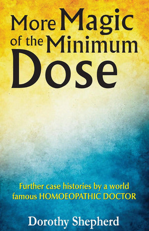More Magic Of The Minimum Dose