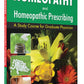 Homoeopathy and Homoeopathic Prescribing – A Study Course for Graduate Physician