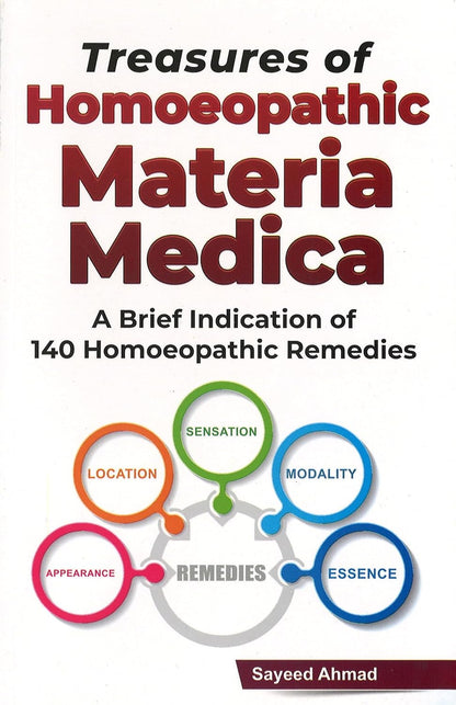 Treasure of Homoeopathic Materia Medica - A Brief Indication of 140 Homeopathic Remedies