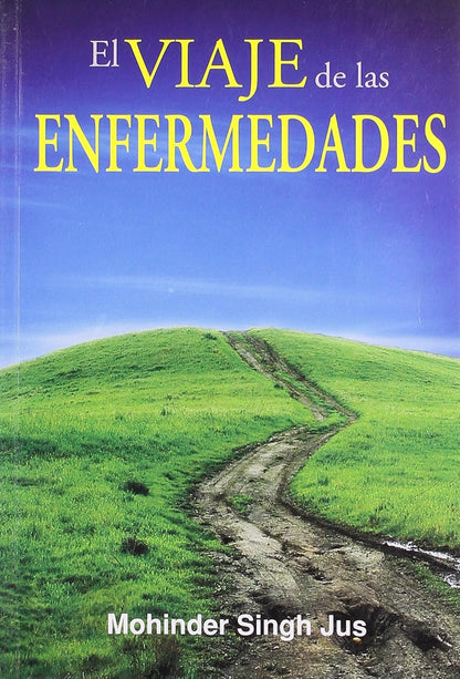 El Viaje De Las  Enfermedades (Spanish)