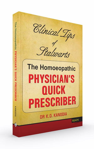 The Homeopathic Physicians Quick Prescriber