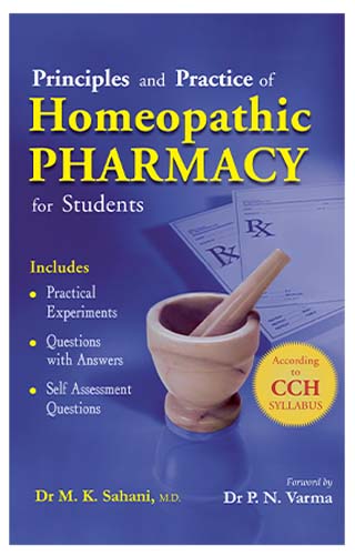 Principles & Practice Of Homeopathy Pharmacy