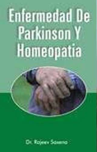Enfermadad De Parkinson Y Homeopatia (Spanish)