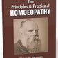 The Principles &amp; Practice Of Homoeopathy
