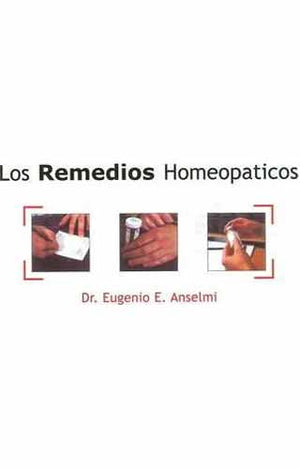 Los Remedios Homeopaticos (Spanish)