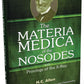 The Materia Medica of the Nosodes with Provings of the X-Ray