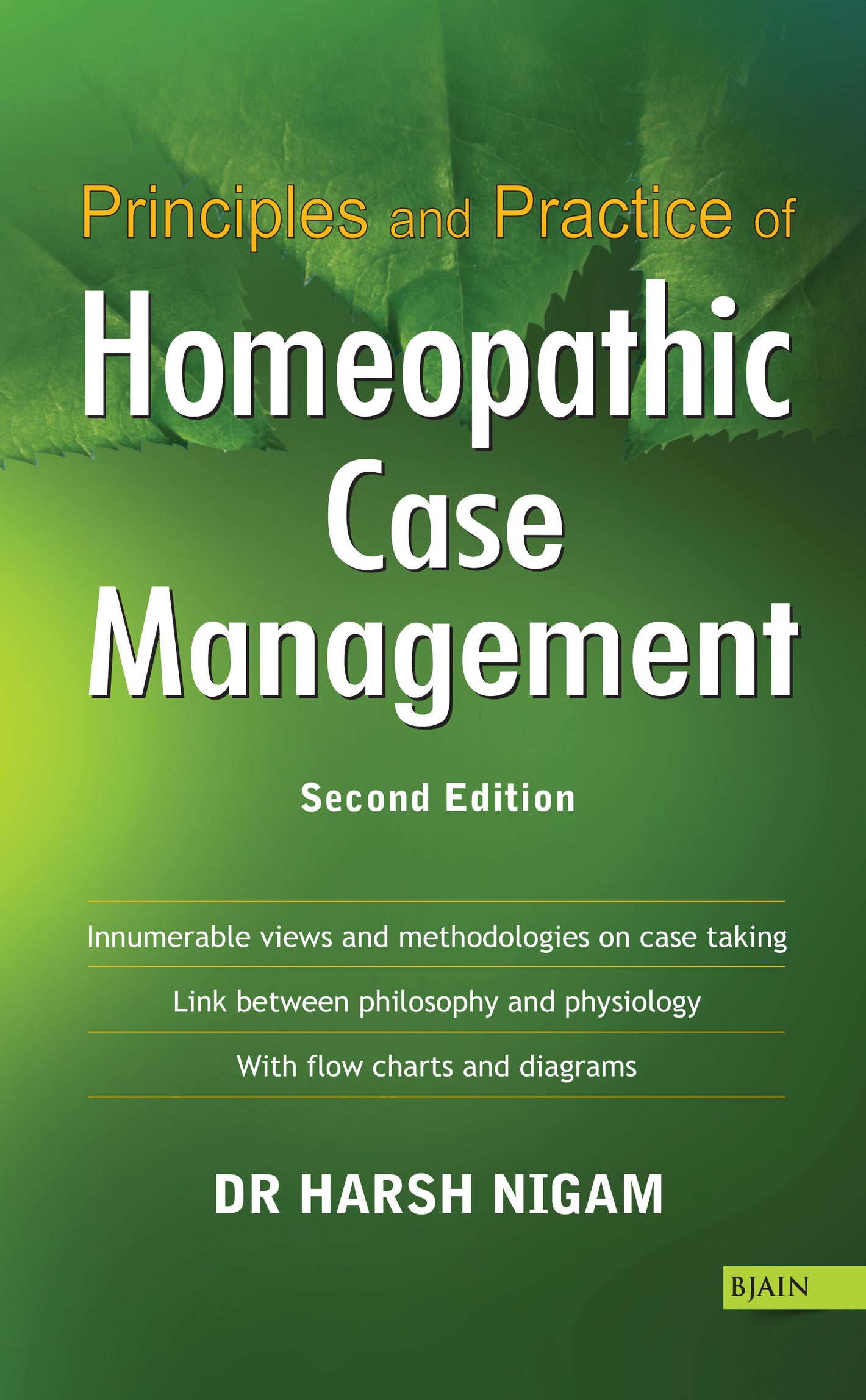 Principles and Practice of Homeopathic Case Management