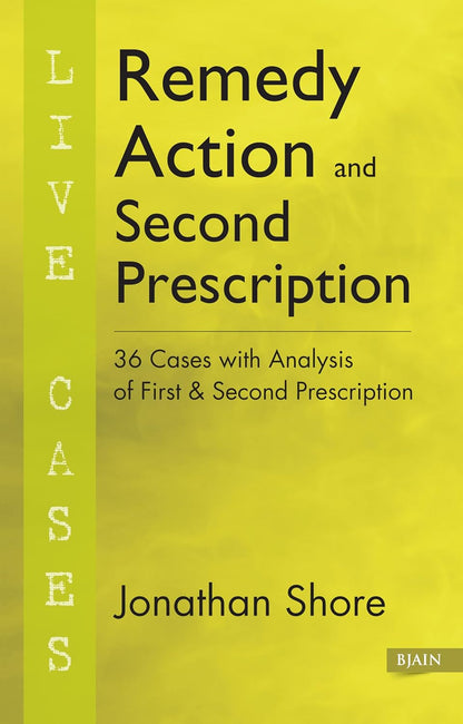 Remedy Action And Second Prescription