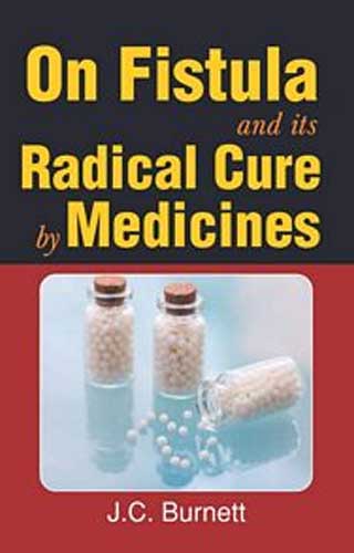 On Fistula & Its Radical Cure By Medicines