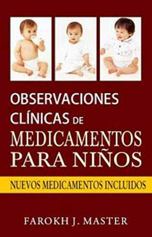 Observaciones Clc-Nicas De Medicamentos Para Nic1Os (Spanish)