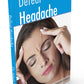 Defeat Headache