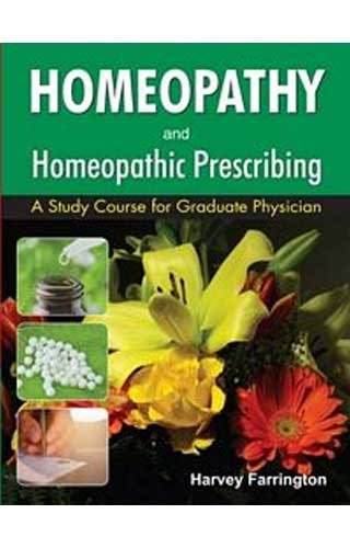 Homoeopathy and Homoeopathic Prescribing – A Study Course for Graduate Physician