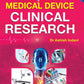 Essentials of Medical Device Clinical Research (Vol  1, 2, 3 & 4)