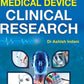 Essentials of Medical Device Clinical Research (Vol  1, 2, 3 & 4)