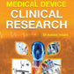 Essentials of Medical Device Clinical Research (Vol  1, 2, 3 & 4)