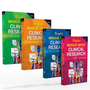 Essentials of Medical Device Clinical Research (Vol  1, 2, 3 & 4)