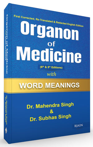 Organon of Medicine with Word Meanings ( 6th &amp; 5th Editions)