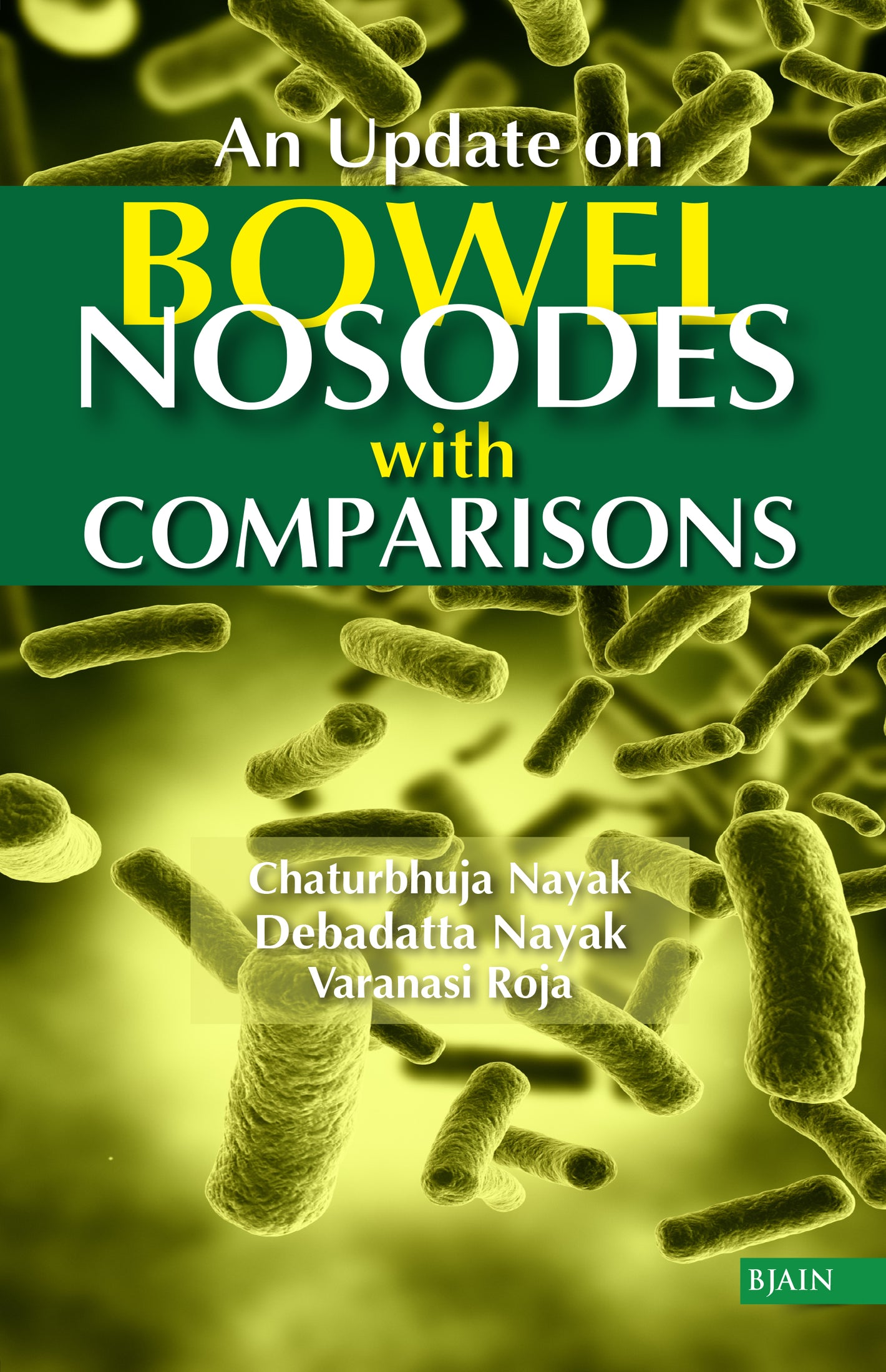 An Update On Bowel Nosodes With Comparisons