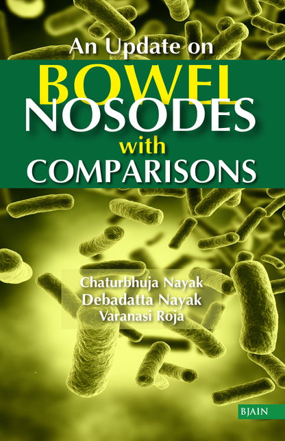 An Update On Bowel Nosodes With Comparisons