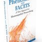 The Phenomena And Facets