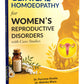 Clinical Homoeopathy for Women’s Reproductive Disorders with Case Studies