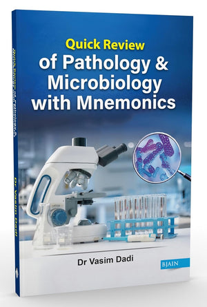 Quick Review of Pathology and Microbiology with Mnemonics