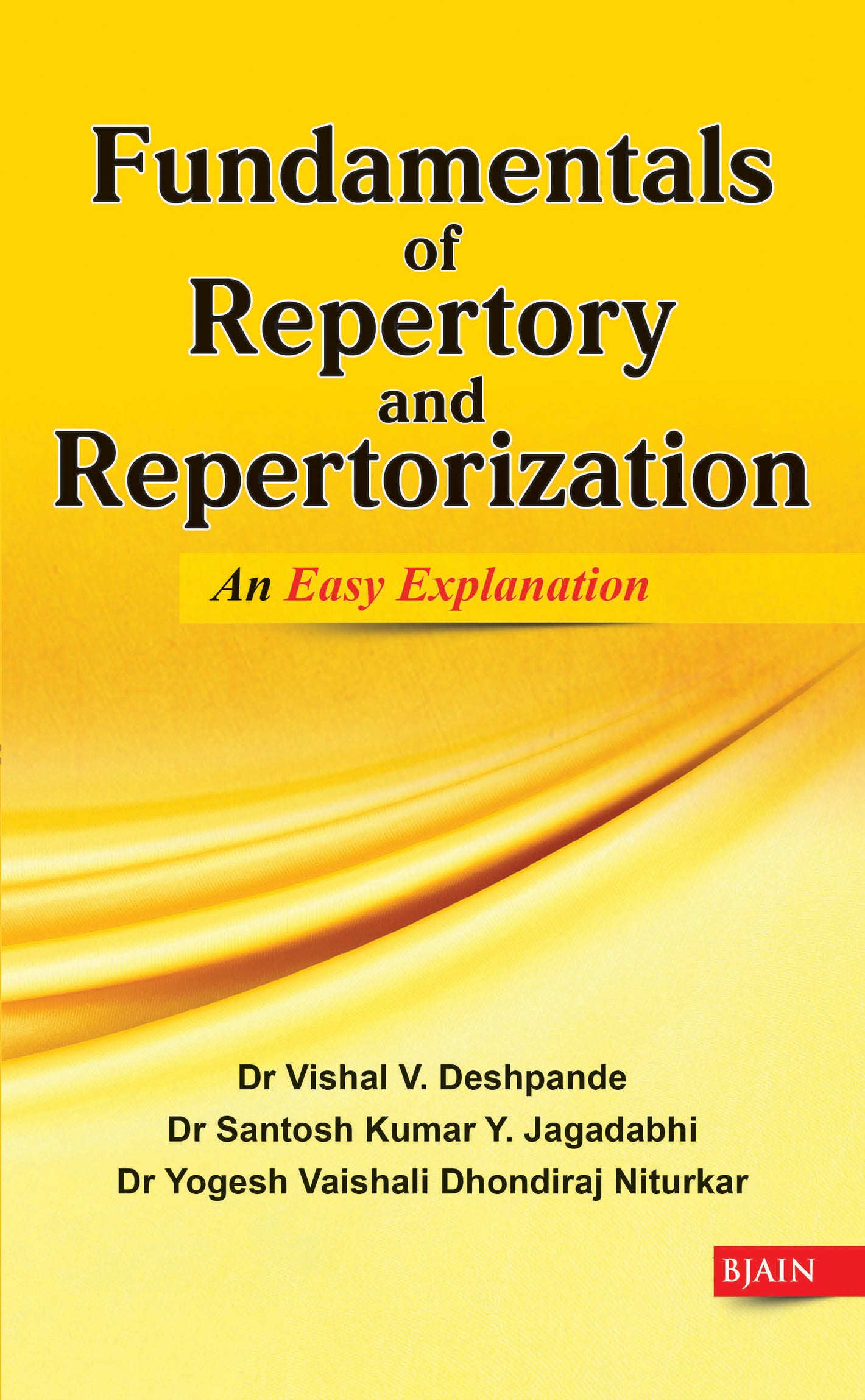 Fundamentals of Repertory and Repertorization- An Easy Explanation