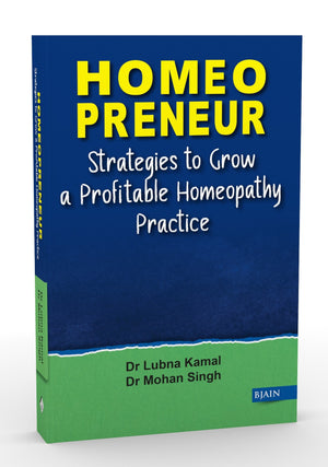 Homeopreneur- Strategies to Grow a Profitable Homeopathy Practice