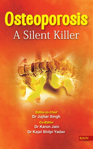 Osteoporosis - A Silent Killer