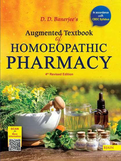 D. D. Banerjee's - Augmented Textbook of Homoeopathic Pharmacy- 4th Edition