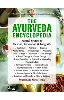 The Ayurveda Encyclopedia