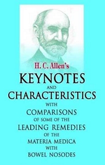Allen's Keynotes and Characteristics - with Comparisons of Some of the Leading Remedies of the Materia Medica with Bowel Nosodes