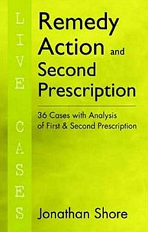 Remedy Action And Second Prescription
