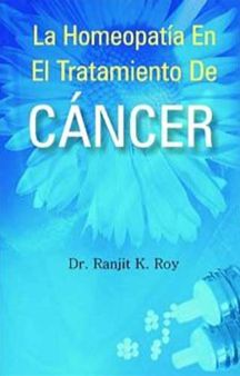 La Homeopatia En El Tratamiento De Cancer