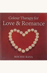 Colour Therapy For Love & Romance